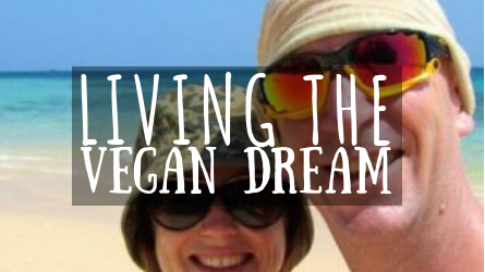 Living The Vegan Dream featured image