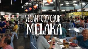 Vegan Food Court Melaka Featured Image