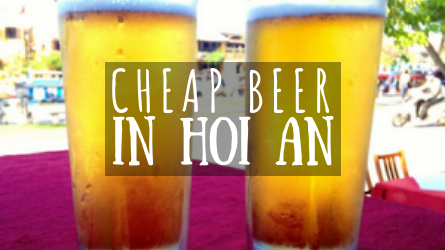 Cheap Beer in Hoi An featured image